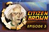 Back to the Future: Episode 3 - Citizen Brown